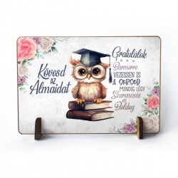 Kis fa tábla - Gratulálok Kövesd az Álmaidat